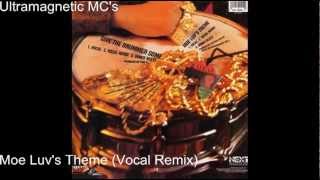 Ultramagnetic MC's - Moe Luv's Theme (Vocal Remix)
