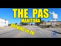 The Pas, Manitoba Canada - Driving in 4K