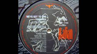 Andromeda - We've Got To Live Together (D.J. Larbi) (A)
