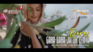Download lagu GARA-GARA JATUH CINTA ~ RERES | Aryassepa  Lyric Video mp3