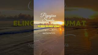 Download lagu PUPUJIAN SUNDA ELING-ELING UMAT MUSLIMIN  MUSLIMAT #pupujian #pupujiansunda #nadhomsunda #nadhoman mp3