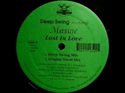 Deep Swing Featuring Maxine - Lost In Love (Deep Swing Mix)