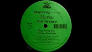 Deep Swing Featuring Maxine - Lost In Love (Deep Swing Mix)