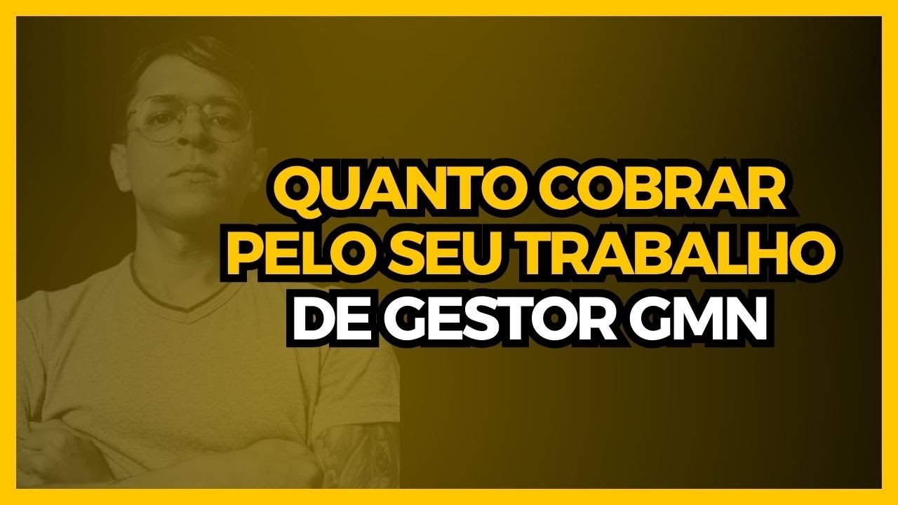 QUANTO COBRAR PELO SERVIÇOS DE GOOGLE MEU NEGÓCIO? [ Como Precificar GMN ]