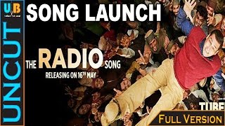 Radio Song Launch Of Film TUBELIGHT - Full Video - Remo | Kabir Khan | Pritam