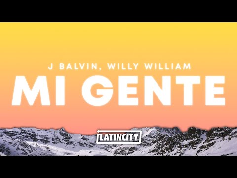 J Balvin, Willy William – Mi Gente (Letra)