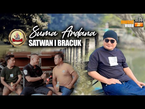 SATWAN I BRACUK - SUMA ARDANA 《 Rum Rum Offical 》