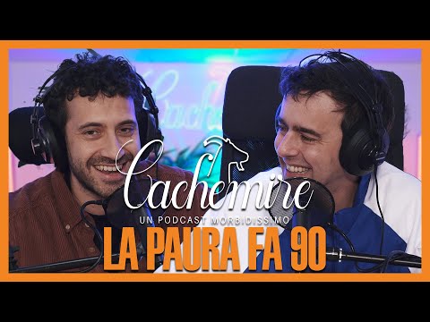 Cachemire Podcast S3 - Episodio 14: La Paura Fa 90
