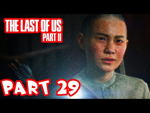 The Last of Us 2 Gameplay Walkthrough - Part 29 - Parkour!
