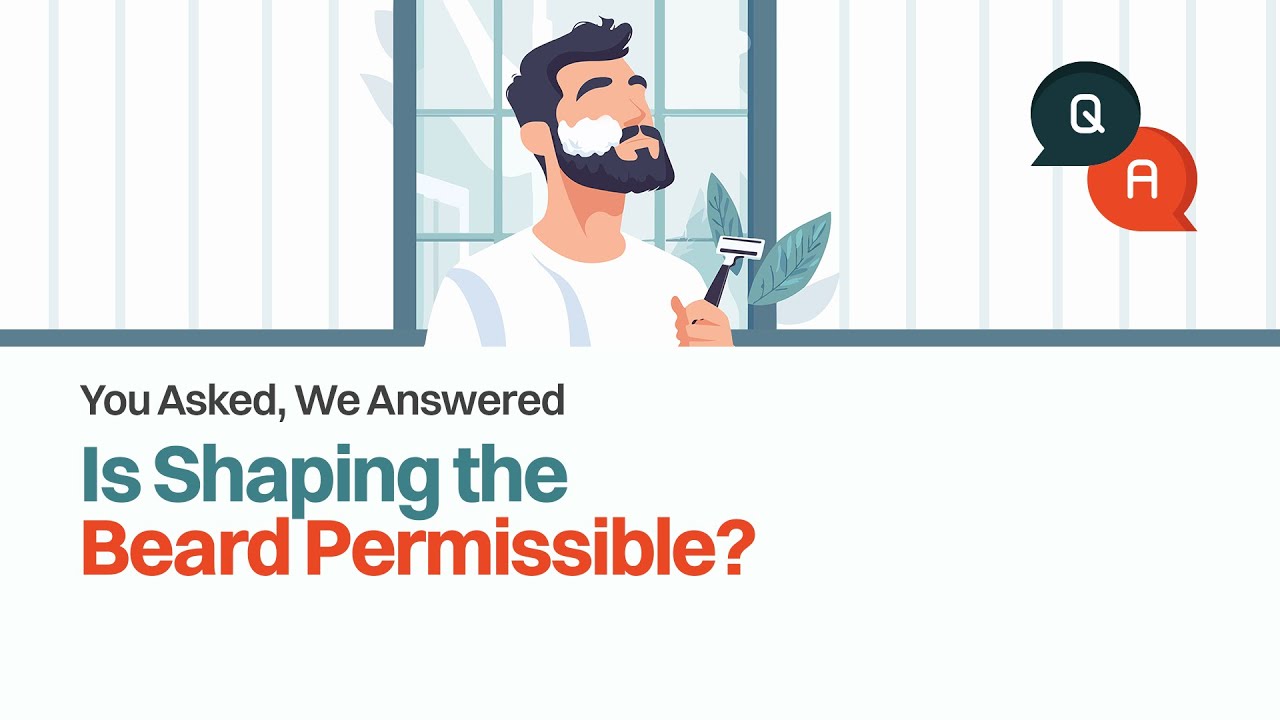 Is Shaping the Beard Permissible? | Shaikh Dr. Asim Al-Qaryooti | AMAU Fatwa Hub