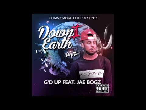 Dipz - G'd Up Ft. Jae Boogz