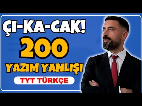 +2 NET 🎯 ÇIKACAK 200 YAZIM KURALI ÖRNEĞİ / 2025 TYT TÜRKÇE FULL TEKRAR