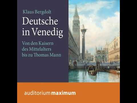 Deutsche in Venedig (Ungekürzt) - Klaus Bergdolt