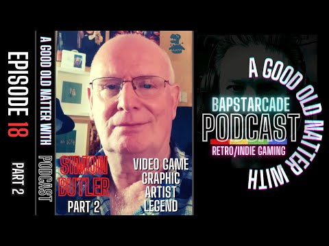 Simon Butler - Video game graphic & pixel artist legend - Interview Part 2