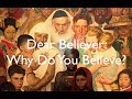 Dear Believer: Why Do You Believe? (ORIGINAL ...