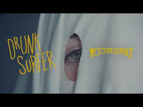 Westside Cowboy - Drunk Surfer (Official Video)