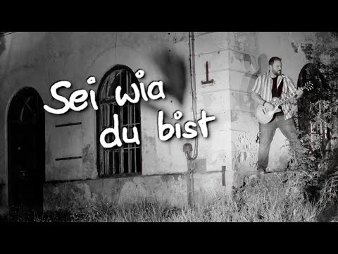 Sei wia du bist