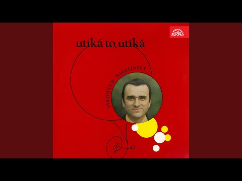 Utíká to, utíká. 54 písniček Svatopluka Radešínského - Už se hnuly ledy