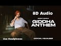 Giddha Anthem 8D Audio Himmat Sandhu Kahlon Under Dawg Latest Punjabi Song 2025