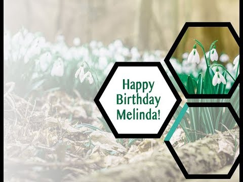Happy Birthday Melinda!