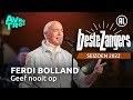 Ferdi Bolland - Geef nooit op | Beste Zangers 2022