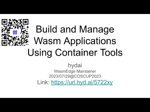 [KCD Taiwan 2023 x COSCUP] Build and manage Wasm applications using container tools by Hung Ying Tai