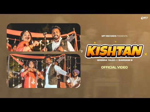 Kishtan (Official Video) | Bhinda Yaar | Sargam B | Spt Records 