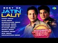 Best Of Jatin Lalit Tujhe Dekha To Mera Chand Mujhe Aaya Hai Nazar Pehla Nasha Jhankar Beats