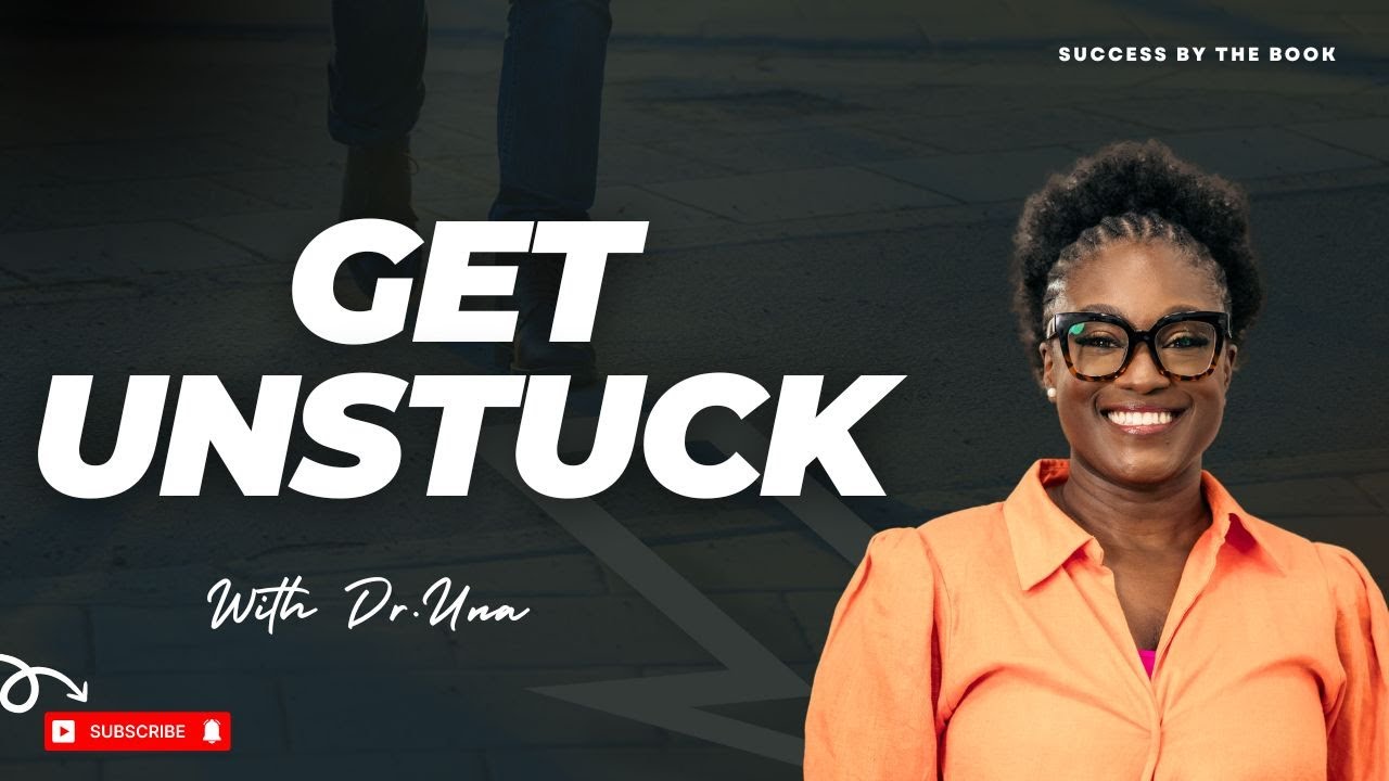 HOW TO GET UNSTUCK WITH THESE 3 SIMPLE STEPS