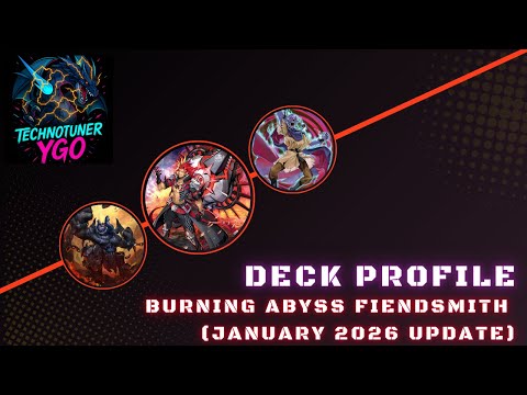 Burning Abyss Fiendsmith Deck Profile January 2026 Update
