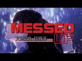 文慧如BOON HUI LU X 邱鋒澤FENG ZE【Messed Up】動態歌詞Lyrics纯享版 文慧如BOON HUI LU X 邱鋒澤FENG ZE【Messed Up】動態歌詞Lyrics纯享版