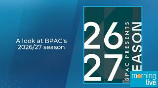 A look at BPAC's 2026/27 season