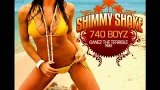 740 Boyz - Shimmy Shake - Ganez The Terrible Rmx (2010).avi