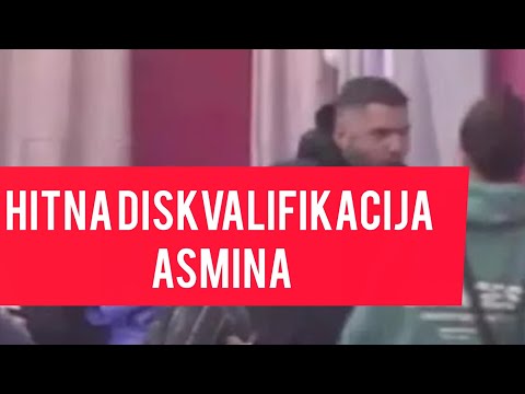 KRAJ! HITNA DISKVALIFIKACIJA Asmina Durdzica