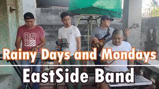 Rainy Days and Mondays - EastSide Band (The Carpenters Cover)