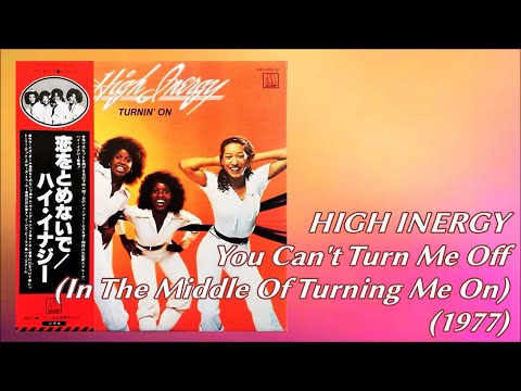 HIGH INERGY - You Can't Turn Me Off (In The Middle Of Turning Me On) (1977) Soul *Millie Jackson