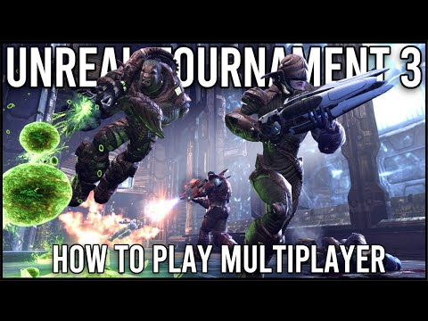 How To Play Unreal Tournament 3 Multiplayer in 2025