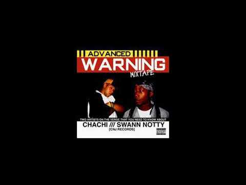 Chachi & Swann Notty - You And Yours