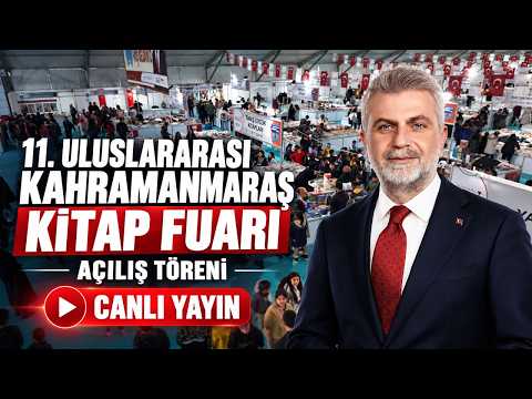🔴CANLI | 11. Uluslararası Kahramanmaraş Kitap Fuarı Açılış Töreni