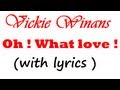 Vickie Winans - Oh ! What love ! (with lyrics)