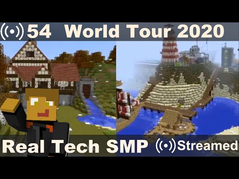 Real Tech SMP #54 - World Tour