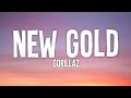 Gorillaz New Gold Ft Tame Impala Bootie Brown LYRICS