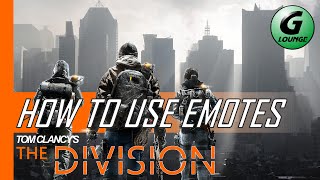 The Division - How to use emotes on PC