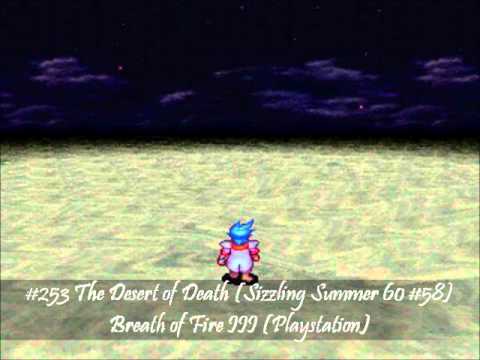 MistressZelda's List of Amazing VGM! #253 The Desert of Death (Breath of Fire III)