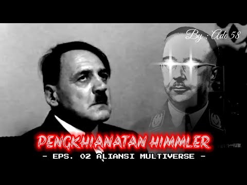 Pengkhianatan Himmler EPS. 02