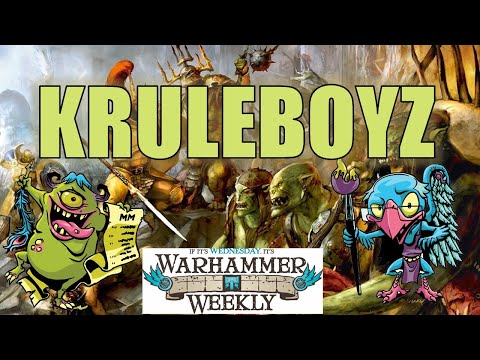 Kruleboyz Revisited - Warhammer Weekly 07272022