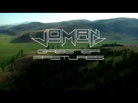Joman - Greener Pastures (Official Video)