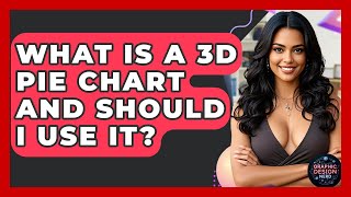What Is A 3D Pie Chart And Should I Use It? - Graphic Design Nerd