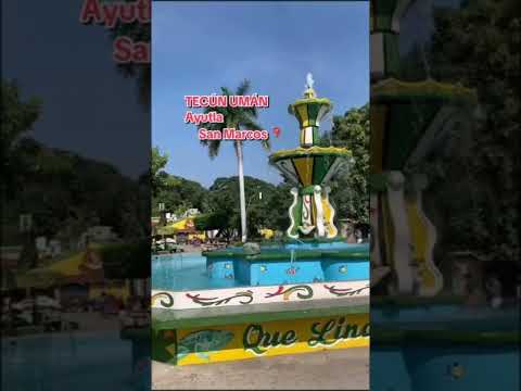 Que linda es Ayutla San Marcos Guatemala el lugar donde nací