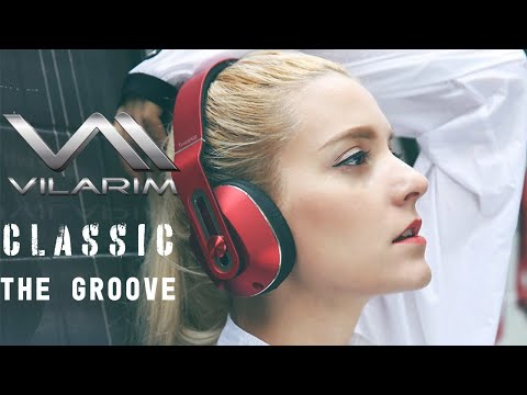 #groove #house #classics CLASSICS THE GROOVE BY DJ VILARIM